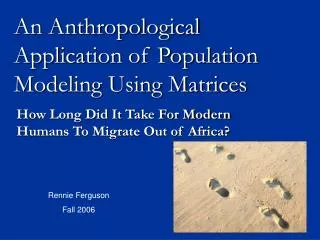 An Anthropological Application of Population Modeling Using Matrices