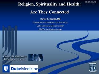 Religion, Spirituality and Health: Are They Connected