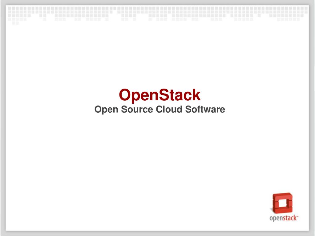 PPT - OpenStack Open Source Cloud Software PowerPoint Presentation ...