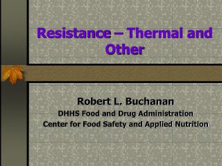 Resistance – Thermal and Other