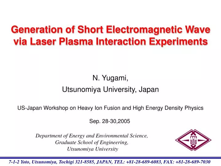 generation of short electromagnetic wave via laser plasma interaction experiments