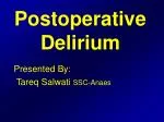 Postoperative Delirium