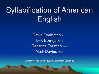 Syllabification of American English