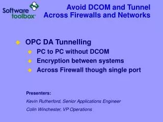 Avoid DCOM and Tunnel Across Firewalls and Networks