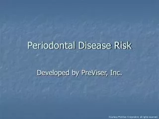 Periodontal Disease Risk