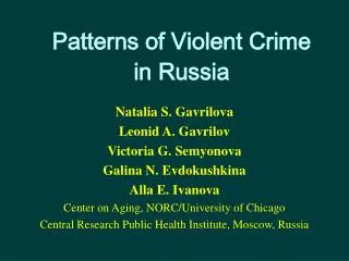 Patterns of Violent Crime in Russia