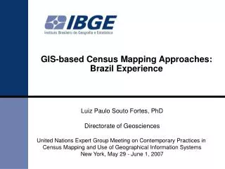 GIS-based Census Mapping Approaches: Brazil Experience