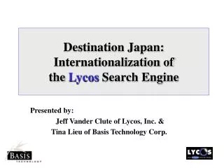 Destination Japan: Internationalization of the Lycos Search Engine