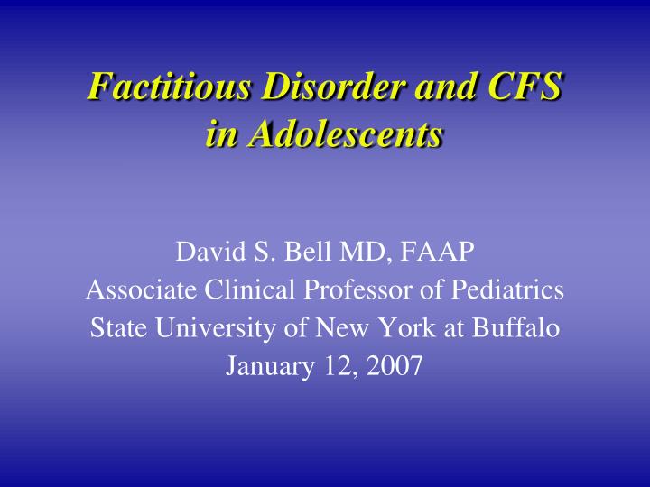 factitious disorder and cfs in adolescents