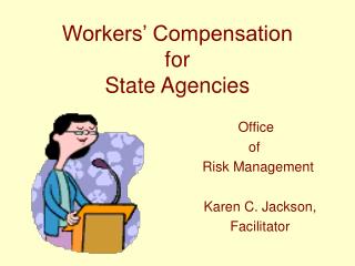 Workers’ Compensation for State Agencies