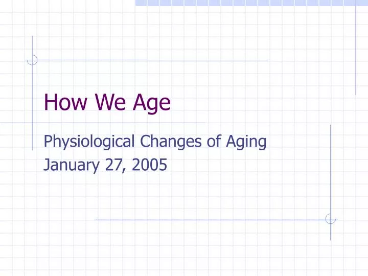 how we age