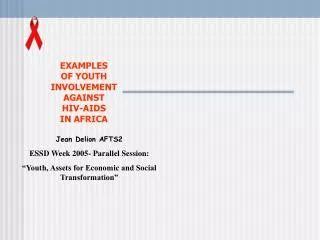 EXAMPLES OF YOUTH INVOLVEMENT AGAINST HIV-AIDS IN AFRICA