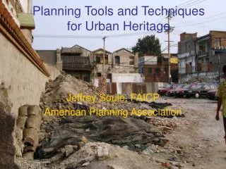 Planning Tools and Techniques for Urban Heritage