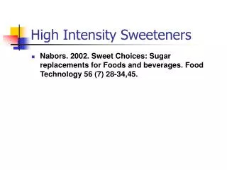 High Intensity Sweeteners