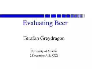 Evaluating Beer