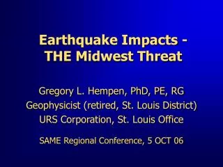 Earthquake Impacts - THE Midwest Threat