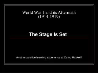 World War 1 and its Aftermath (1914-1919)