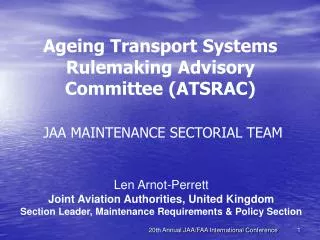 Ageing Transport Systems Rulemaking Advisory Committee (ATSRAC) JAA MAINTENANCE SECTORIAL TEAM