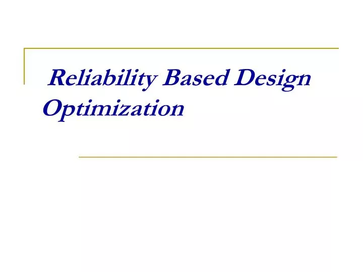 reliability based design optimization