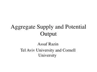 Aggregate Supply and Potential Output