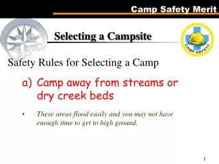 Selecting a Campsite Safety Rules for Selecting a Camp