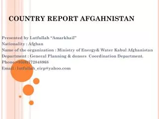 COUNTRY REPORT AFGAHNISTAN