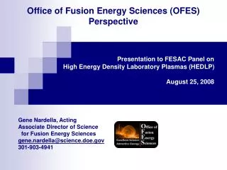 Office of Fusion Energy Sciences (OFES) Perspective
