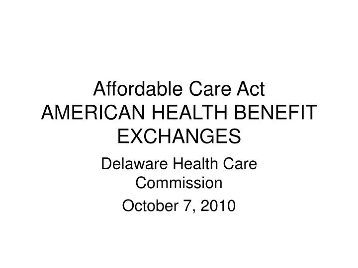 affordable care act american health benefit exchanges