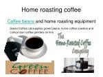 home roasting coffee beans - slide 1