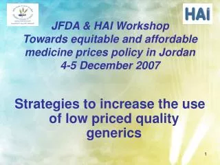 JFDA &amp; HAI Workshop Towards equitable and affordable medicine prices policy in Jordan 4-5 December 2007