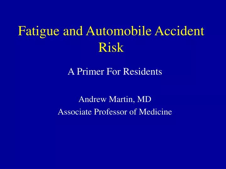 fatigue and automobile accident risk