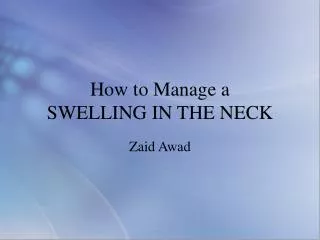 How to Manage a SWELLING IN THE NECK