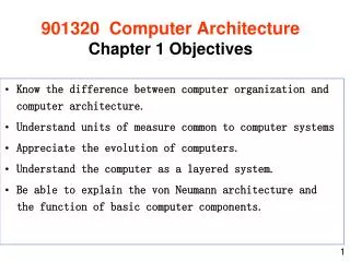 901320 Computer Architecture Chapter 1 Objectives