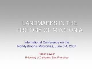 LANDMARKS IN THE HISTORY OF MYOTONIA