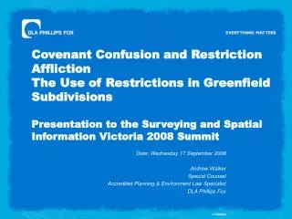Date: Wednesday 17 September 2008 Andrew Walker Special Counsel Accredited Planning &amp; Environment Law Specialist D