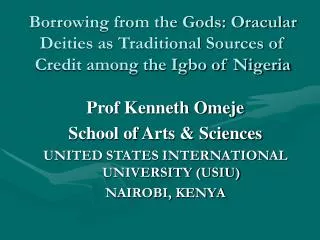 Borrowing from the Gods: Oracular Deities as Traditional Sources of Credit among the Igbo of Nigeria
