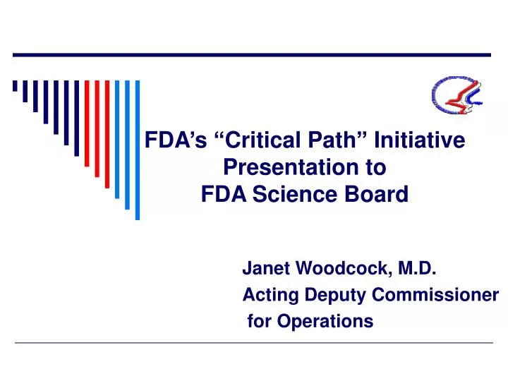 fda s critical path initiative presentation to fda science board