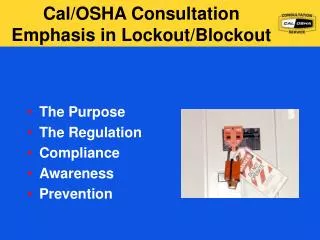 Cal/OSHA Consultation Emphasis in Lockout/Blockout