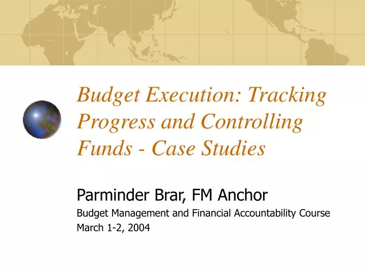 budget execution tracking progress and controlling funds case studies
