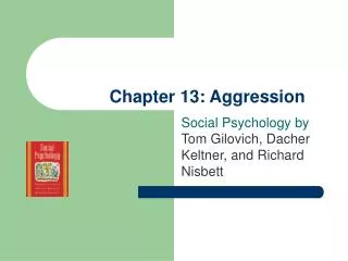 Chapter 13: Aggression