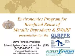 Environomics Program for Beneficial Reuse of Metallic Byproducts &amp; SWARF