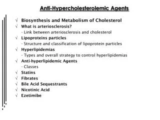 Anti-Hypercholesterolemic Agents