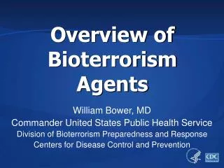 Overview of Bioterrorism Agents