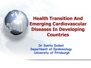 Health Transition And Emerging Cardiovascular Diseases In Developing Countries