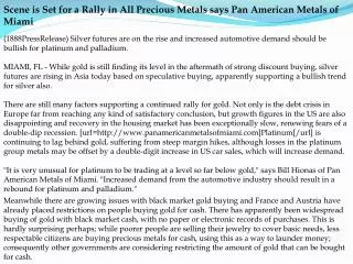 Scene is Set for a Rally in All Precious Metals says Pan Ame