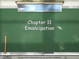 Chapter 11 Emancipation