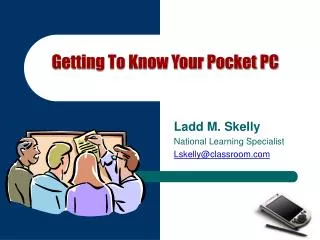 Getting To Know Your Pocket PC