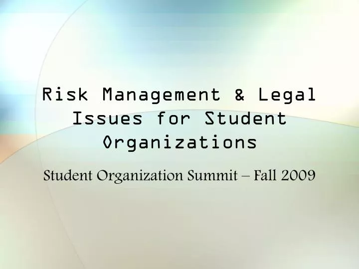 risk management legal issues for student organizations