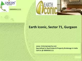 Earth Iconic Gurgaon| Call @ 09999561111 for Earth Iconic