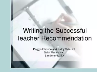 Writing the Successful Teacher Recommendation